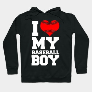 I Love My Baseball Boy Hoodie